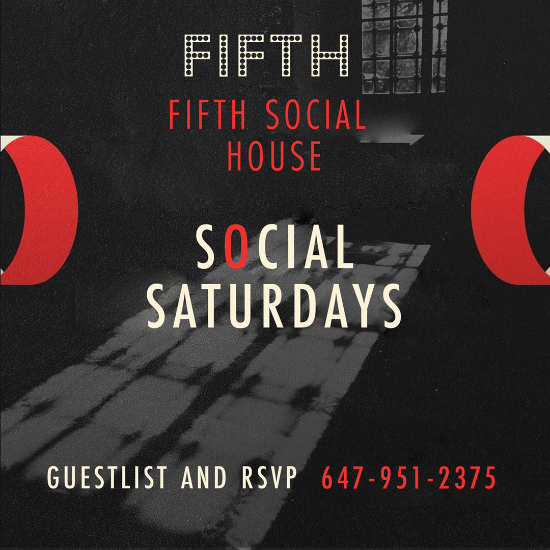 The Fifth Social Club Toronto Saturday party