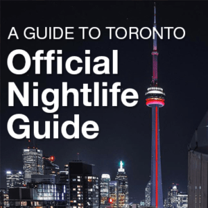 Official Toronto Nightlife Guide