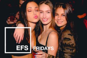EFS Fridays